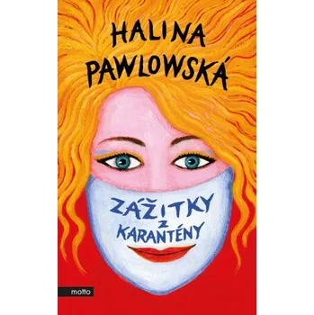Kniha Zážitky z karantény - Halina Pawlowská