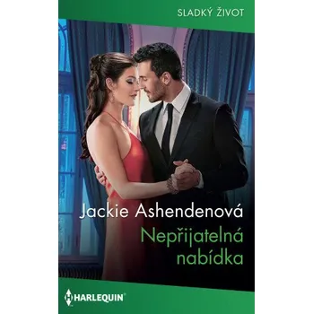 Kniha Nepřijatelná nabídka - Jackie Ashendenová
