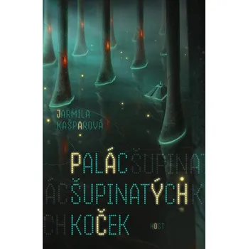 Kniha Palác šupinatých koček - Jarmila Kašparová