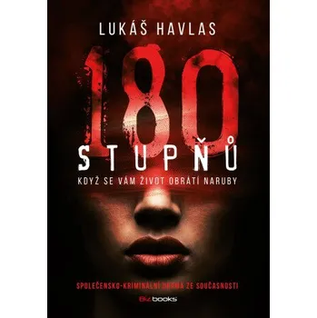 Kniha 180 stupňů - Lukáš Havlas