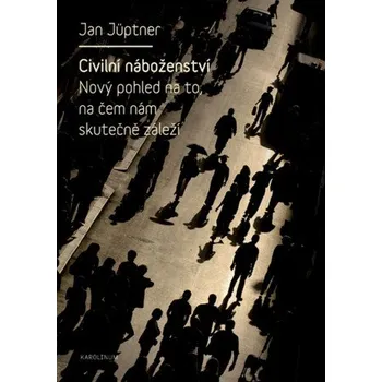 Kniha Civilní náboženství - Jan Jüptner