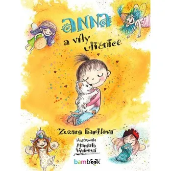 Kniha Anna a víly uličnice - Markéta Vydrová, Zuzana Barilová