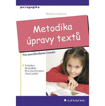 Kniha Metodika úpravy textů - Martina Daňová