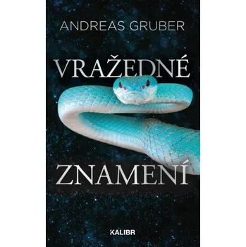 Kniha Vražedné znamení - Andreas Gruber