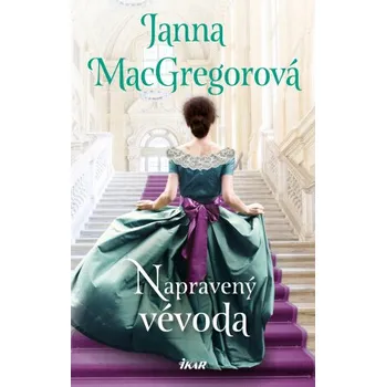Kniha Napravený vévoda - Janna MacGregorová