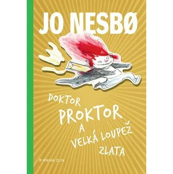 Kniha Doktor Proktor a velká loupež zlata (4) - Jo Nesbø