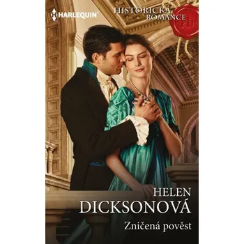 Kniha Zničená pověst - Helen Dicksonová