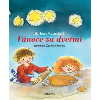Kniha Vánoce za dveřmi - Barbora Vajsejtlová, Zdenka Krejčová