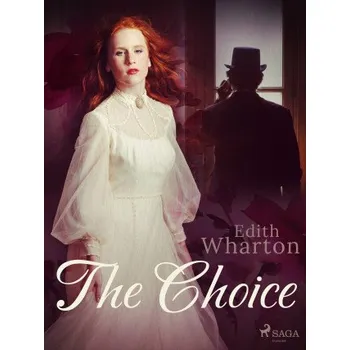 Kniha The Choice - Edith Whartonová