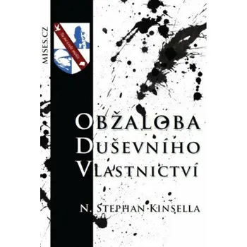 Kniha Obžaloba duševního vlastnictví - Stephan N. Kinsella