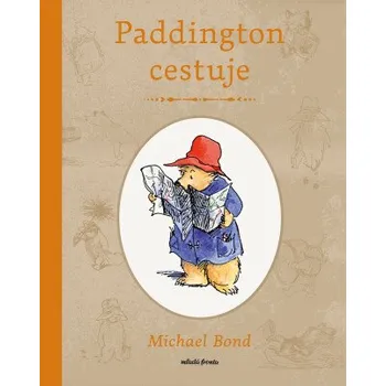 Kniha Paddington cestuje - Michael Bond