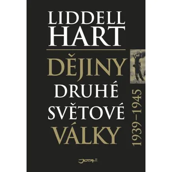 Kniha Dějiny druhé světové války - Basil Henry Liddell Hart