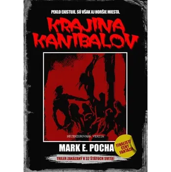 Kniha Krajina kanibalov - Mark E. Pocha