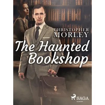Kniha The Haunted Bookshop - Christopher Morley
