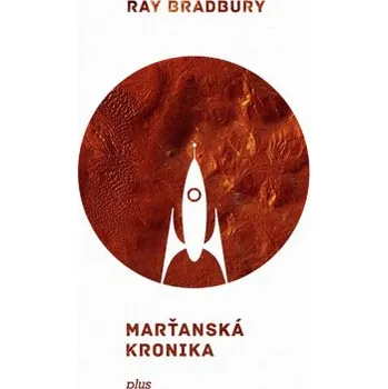 Kniha Marťanská kronika - Ray Bradbury