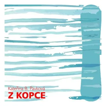 Kniha Z kopce - Kateřina B. Pavková