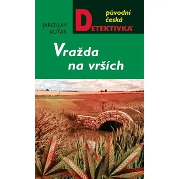 Kniha Vražda na vrších - Jaroslav Kuťák