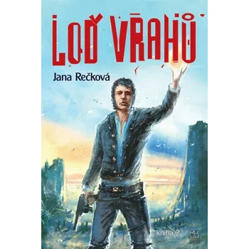 Kniha Loď vrahů - Jana Rečková