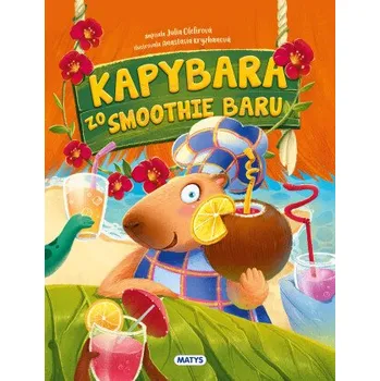Kniha Kapybara zo smoothie baru - Yuliia Olefirová
