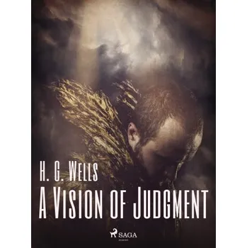 Kniha A Vision of Judgment - Herbert George Wells