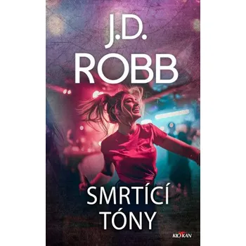 Kniha Smrtící tóny - J.D. Robb [E-kniha]