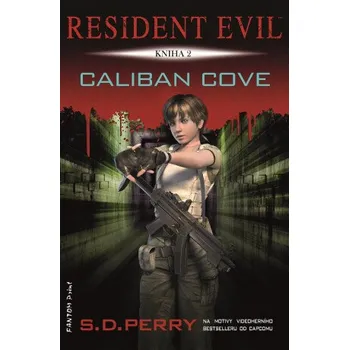 Kniha Caliban Cove - S. D. Perry