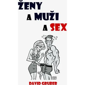 Kniha Ženy a muži a sex - David Gruber