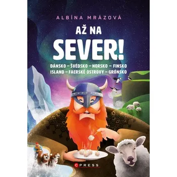 Kniha Až na sever! - Albína Mrázová [E-kniha]