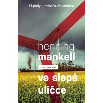 Kniha Ve slepé uličce - Henning Mankell