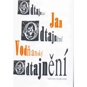 Kniha Odtajnění - Jan Vodňanský