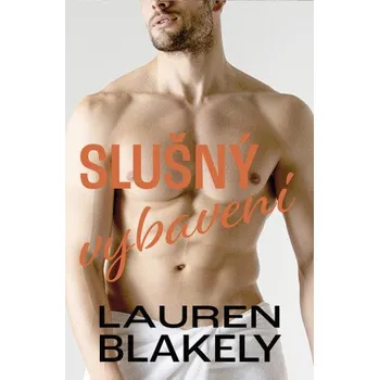 Kniha Slušný vybavení - Lauren Blakely