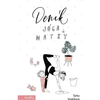 Kniha Deník jóga matky - Šárka Konečná Vojáčková