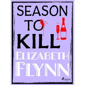 Kniha Season to Kill - Elizabeth Flynn