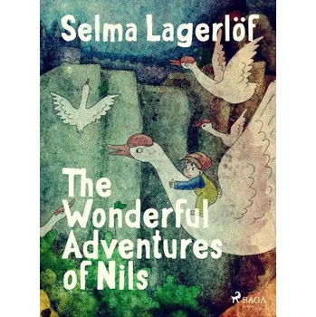 Kniha The Wonderful Adventures of Nils - Selma Lagerlöf