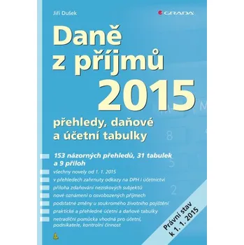 Daně z příjmů 2015 - Jiří Dušek
