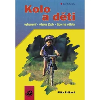 Kniha Kolo a děti - Jitka Lišková