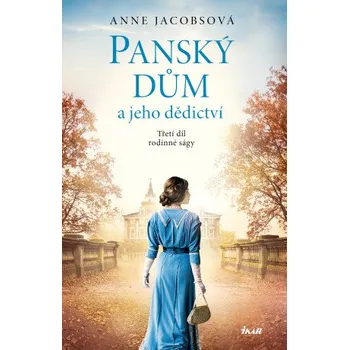 Kniha Panský dům a jeho dědictví - Anne Jacobsová