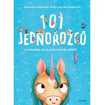Kniha 101 jednorožců - Ruby van der Bogenová