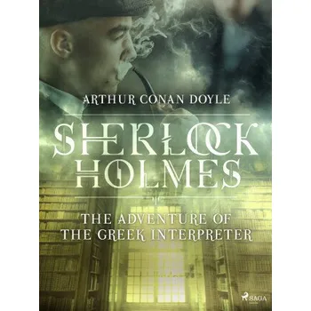 Kniha The Adventure of the Greek Interpreter - Sir Arthur Conan Doyle