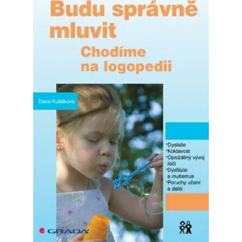 Budu správně mluvit - Dana Kutálková