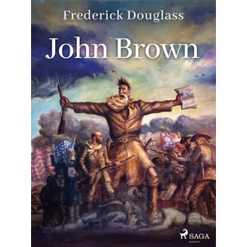 Kniha John Brown - Frederick Douglass