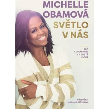 Kniha Světlo v nás - Michelle Obamová