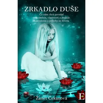 Kniha Zrkadlo duše - Žanet Čekanová