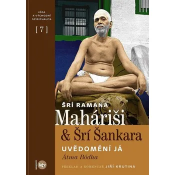 Kniha Uvědomění Já Átma Bódha - Šrí Ramana Maharši, Šrí Šankara