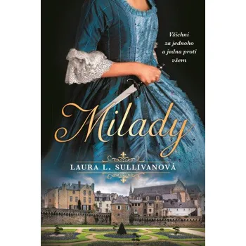 Kniha Milady - Laura L. Sullivanová
