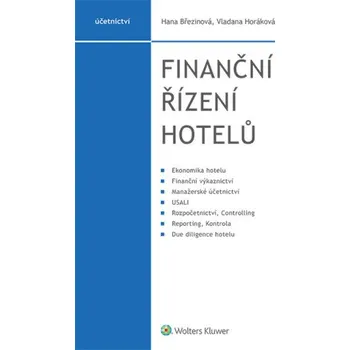 Kniha Finanční řízení hotelů - Hana Březinová, Vladana Horáková