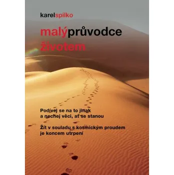 Kniha Malý průvodce životem - Karel Spilko