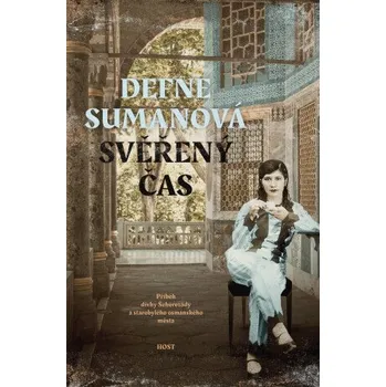Kniha Svěřený čas - Defne Sumanová