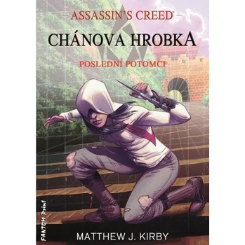 Chánova hrobka - Matthew J. Kirby