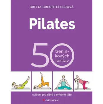 Kniha Pilates - Brechtefeld Britta